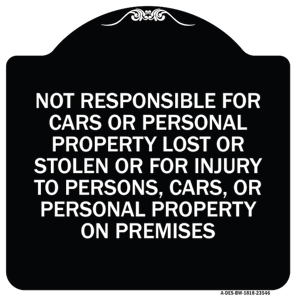 Not Responsible for Cars or Personal Property Lost or Stolen or for Injury to Persons, BW-1818-23546